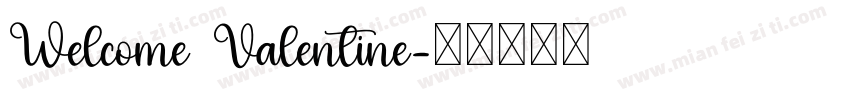 Welcome Valentine字体转换